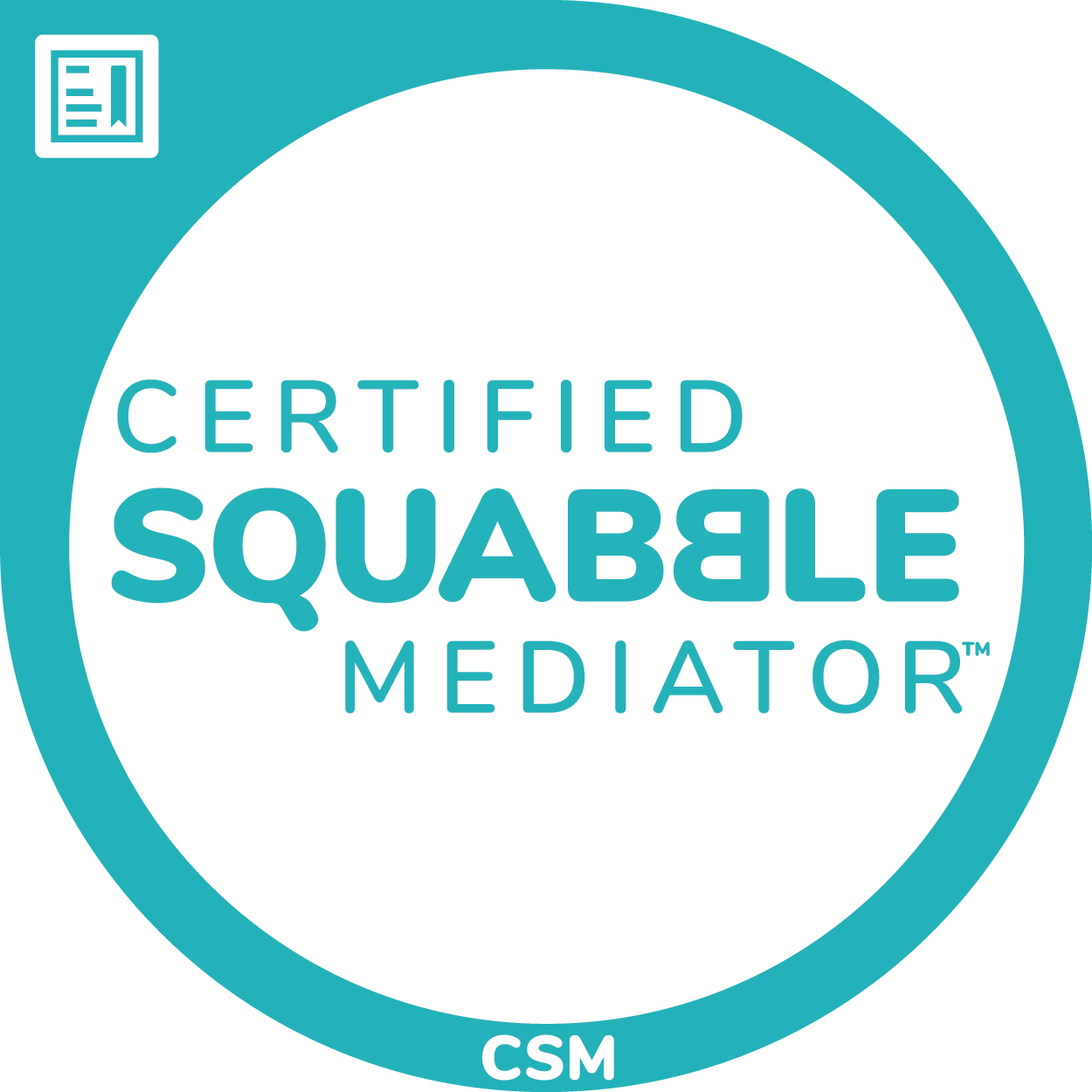 Certified Squabble Mediator (CSM™)